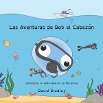 Aventuras de Bob el Cabezon - Convierte tu debilidad en tu fortaleza