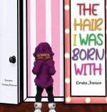 Hair I Was Born With