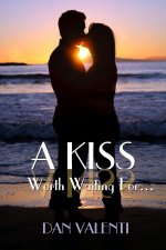Kiss Worth Waiting For...