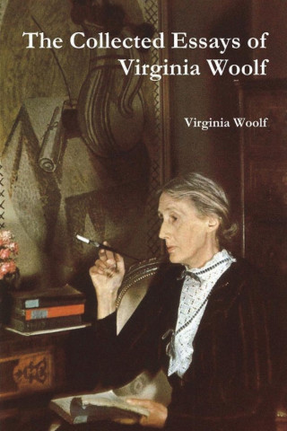 The Collected Essays of Virginia Woolf (Miękka)