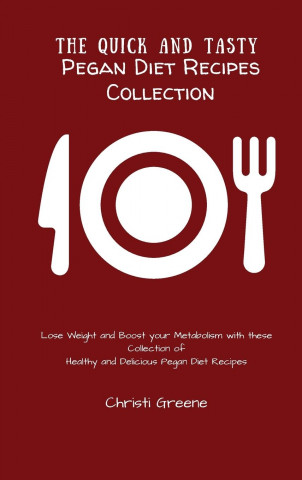 Quick and Tasty Pegan Diet Recipes Collection