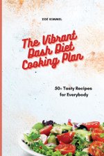Vibrant Dash Diet Cooking Plan