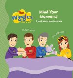 Wiggles: Here to Help: Mind Your Manners!
