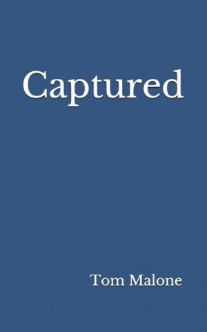 Captured