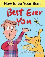 Best Ever You: How to be your best