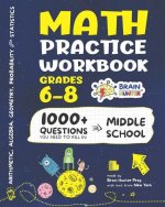 Math Practice Workbook Grades 6-8