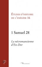 1 Samuel 28 - La nécromancienne d'En-Dor