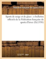 Sports de Neige Et de Glace (Ed.1930)