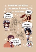 Identifier les images 795 Images a deviner et a colorier FORMAT VOYAGE