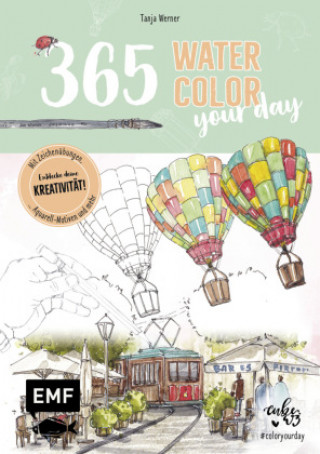 365 - Watercolor your day - Entdecke deine Kreativität!