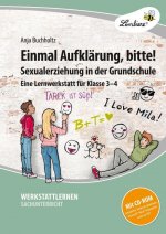 Einmal Aufklärung, bitte! Sexualerziehung