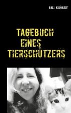 Tagebuch eines Tierschutzers