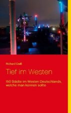 Tief im Westen