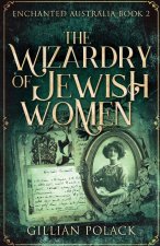 Wizardry Of Jewish Women