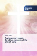 Contemporary music. Sensitive elements of the Church song
