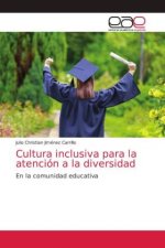 Cultura inclusiva para la atencion a la diversidad