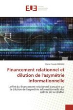 Financement relationnel et dilution de l'asymetrie informationnelle