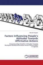 Factors Influencing People's Attitudes Towards Affirmative Actions