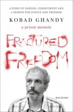 Fractured Freedom: A Prison Memoir