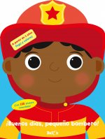 BUENOS DÍAS, PEQUEÑO BOMBERO