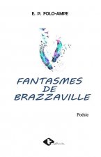Fantasmes de Brazzaville