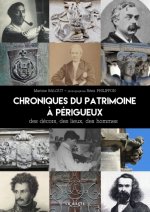 Chroniques Du Patrimoine A Perigueux