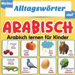 Meine Alltagswoerter auf Arabisch