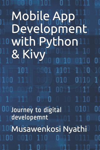 Mobile App Development with Python & Kivy
