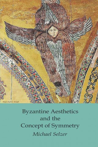 Byzantine Aesthetics and the Concept of Symmetry