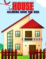 House Coloring Book for Kids