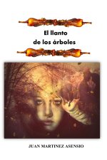 llanto de los arboles