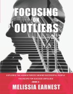 Focusing on Outliers