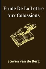 Etude De La Lettre Aux Colossiens