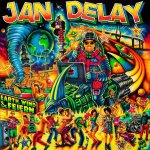 Jan Delay: Earth, Wind & Feiern (Ltd. Digipack)