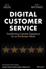 Digital Customer Service - Transforming Customer Experience for An On-Screen World
