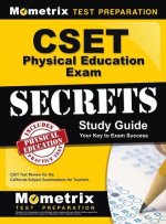 Cset Physical Education Exam Secrets Study Guide: Cset Test Review for the California Subject Examinations for Teachers