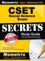 Cset Social Science Exam Secrets Study Guide: Cset Test Review for the California Subject Examinations for Teachers