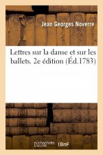 Lettres sur la danse et sur les ballets. 2e édition