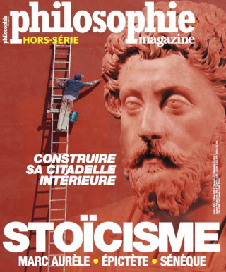 Philosophie magazine HS Stoïcisme : Marc Aurèle, Epictète, Sénèque - Printemps/Ete 2021