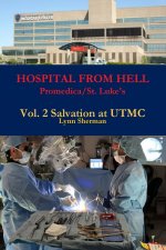 HOSPITAL FROM HELL Promedica/St. Luke's Vol 2 Rev 0