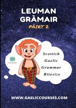 Leuman Gramair - Pairt 2