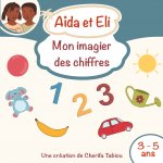 A?da et Eli - Mon imagier des chiffres