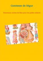 Nouveaux contes de fees pour les petits enfants