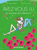 Avez-vous lu les classiques de la littérature ? - tome 4
