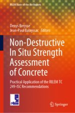 Non-Destructive In Situ Strength Assessment of Concrete