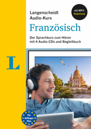 Langenscheidt Audio-Kurs Französisch mit 4 Audio-CDs und Begleitbuch