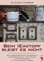 Beim (Ein)topf bleibt es nicht