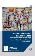 Escritura y traducción en América Latina. Diálogos críticos con Andrea Pagni