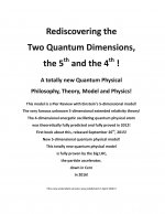 Rediscovering the Two Quantum Dimensions, the 5th and the 4th dimension!