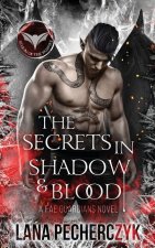 Secrets in Shadow and Blood